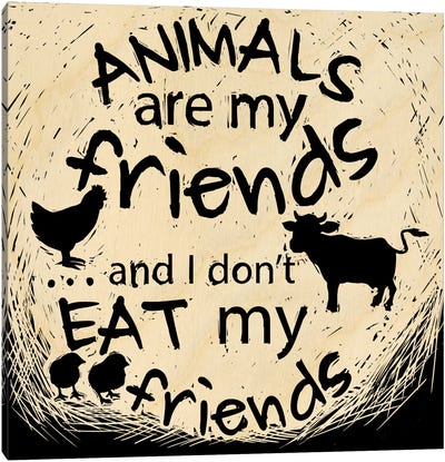 Animals Are My Friends Canvas Art Print - Our Animal Friends