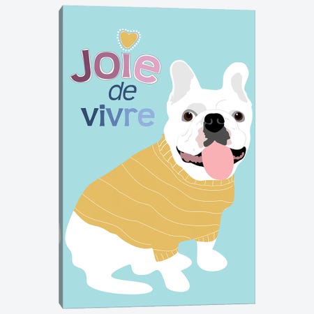 French Bulldog Joie De Vivre Canvas Print #OLI11} by Ginger Oliphant Canvas Art