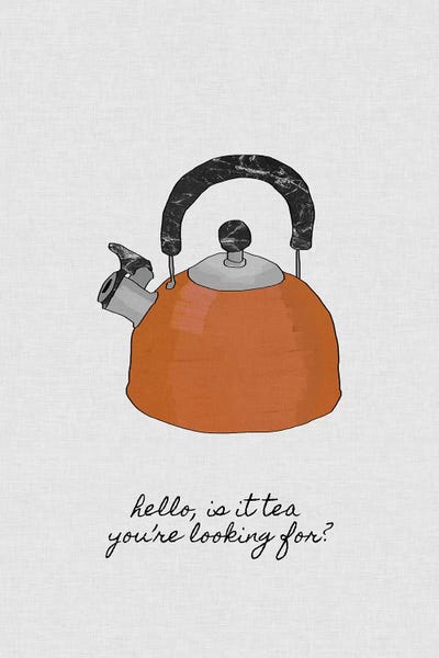 Cooking & Baking: Hello Is It Tea You're Looking For? by Orara Studio