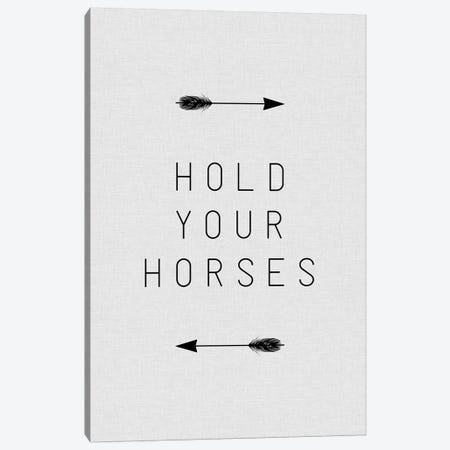 Hold Your Horses Arrow Canvas Print #ORA104} by Orara Studio Art Print