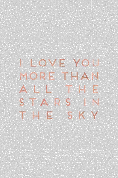 I Love You More Than…