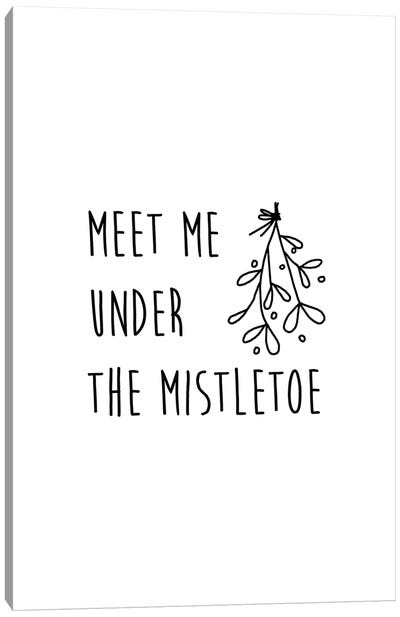 Meet Me Under The Mistletoe B&W Canvas Art Print - Christmas Art