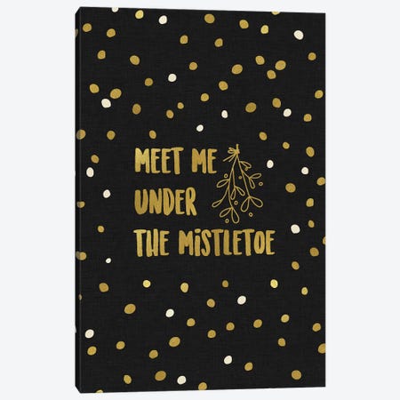 Meet Me Under The Mistletoe Gold Canvas Print #ORA145} by Orara Studio Canvas Art Print