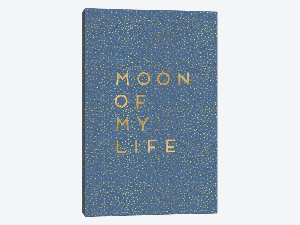 Moon Of My Life by Orara Studio 1-piece Art Print