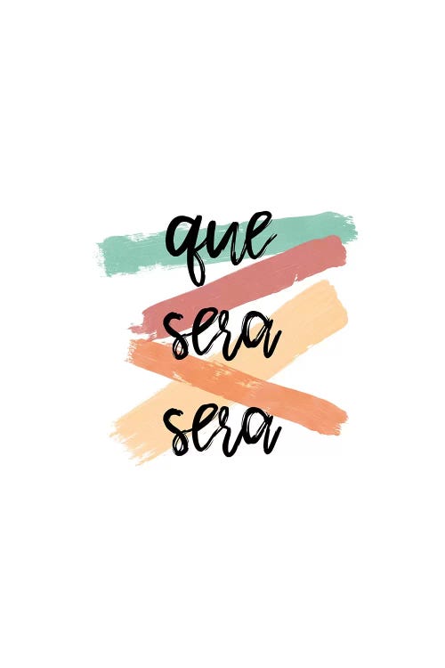 Que Sera Sera by Orara Studio wall art