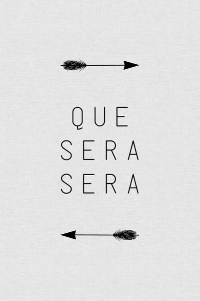 Que Sera Sera Arrow
