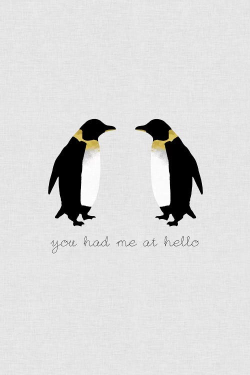 You Had Me Penguins by Orara Studio wall art