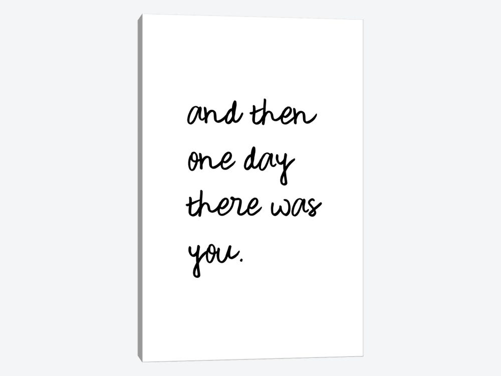And One Day There Was You by Orara Studio 1-piece Canvas Art Print