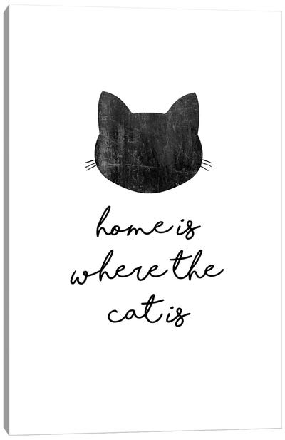 Home Is Where The Cat Is Canvas Art Print - Minimalist Quotes