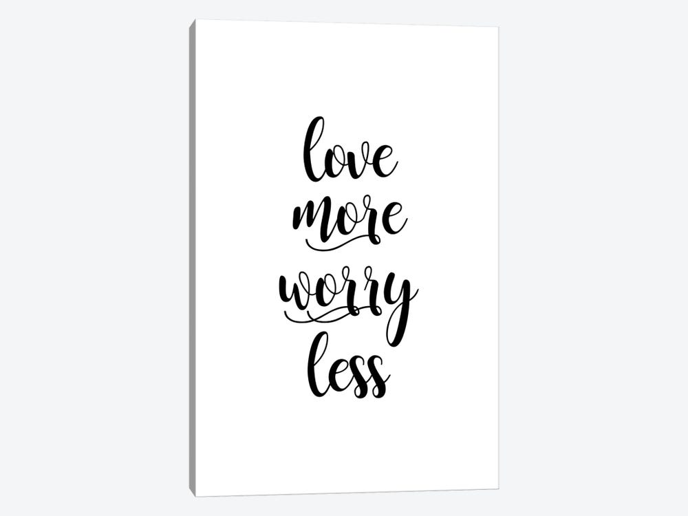 Love More Worry Less by Orara Studio 1-piece Canvas Wall Art
