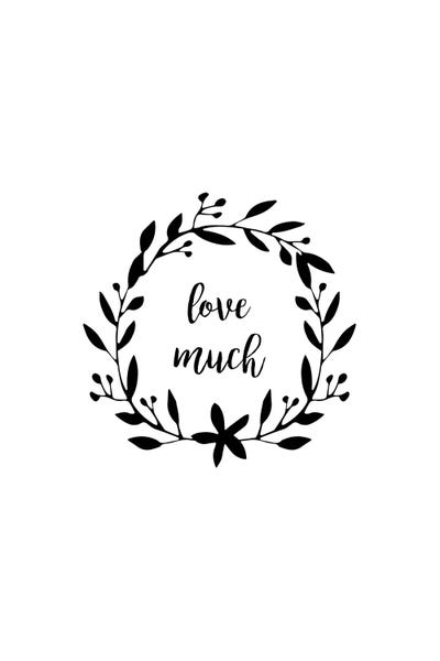 Love Much