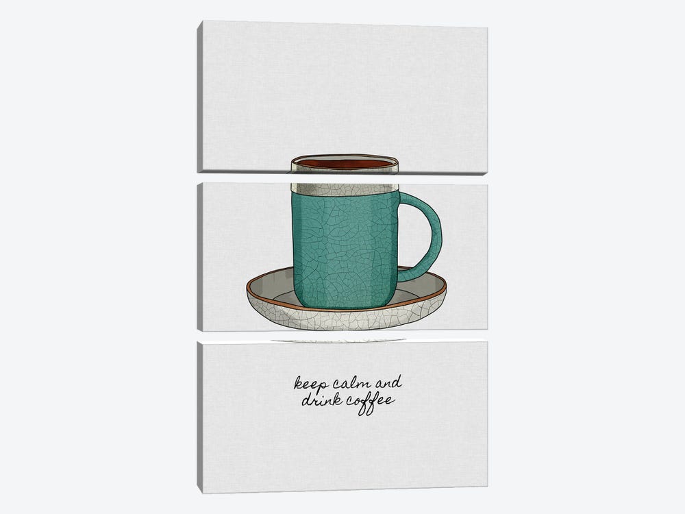 Keep Calm And Drink Coffee 3-piece Art Print