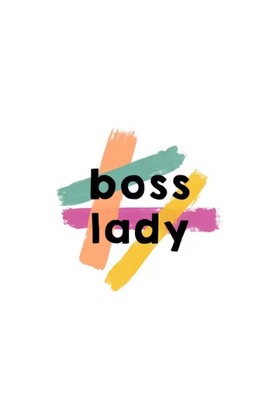 Women's Empowerment: Boss Lady by Orara Studio