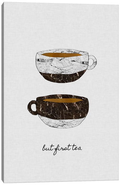 But First Tea Canvas Art Print - Minimalist Quotes