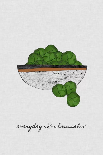 Foodie: Everyday I'm Brusselin' by Orara Studio