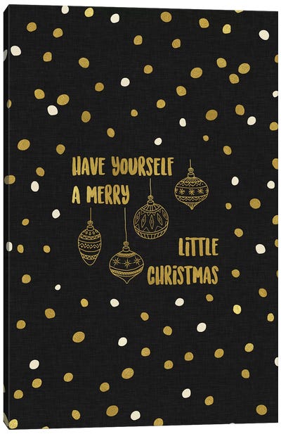 Have Yourself A Merry Gold Canvas Art Print - Merry Metallic