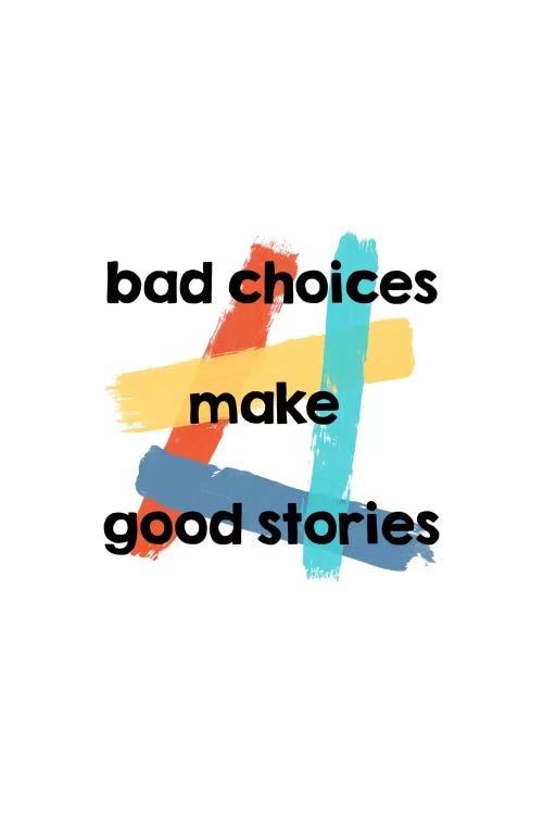 Bad Choices by Orara Studio wall art