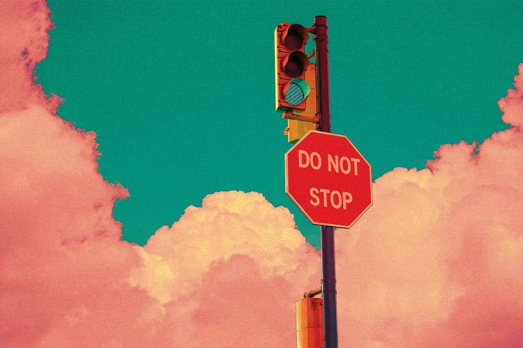 Do Not Stop by CosmoZach wall art