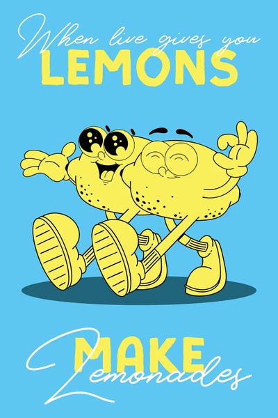 Lemons Make Lemonade
