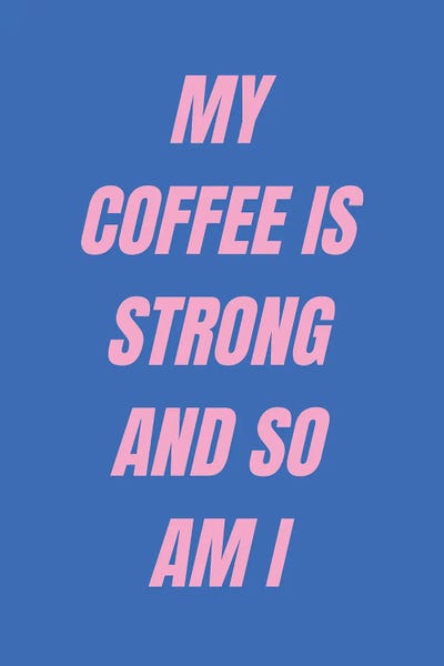 Athene Fritsch: Strong Coffee by Athene Fritsch
