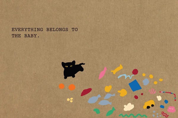 Everything Belongs To Baby