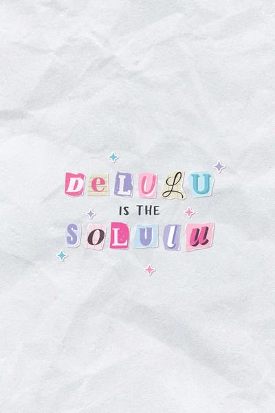 Xuan Thai - Unframed Prints: Delulu Is The Solulu by Xuan Thai