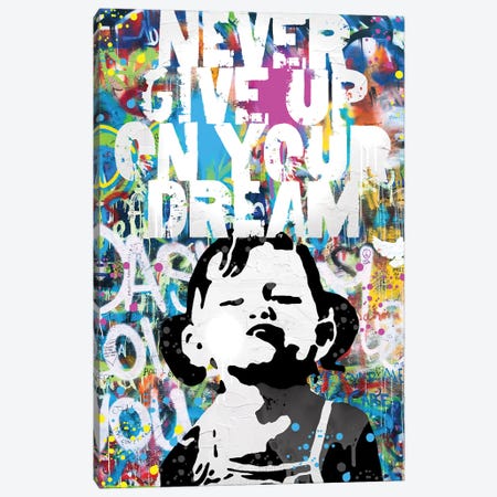 Never Give Up On Your Dream Canvas Print #PAF308} by The Pop Art Factory Canvas Art Print