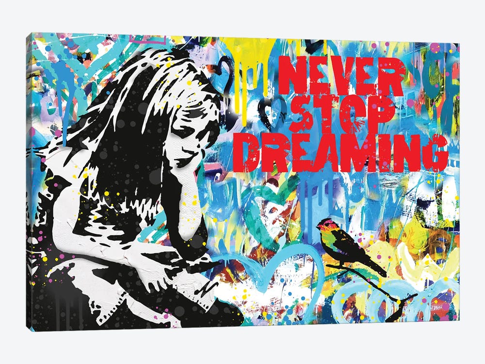 Never Stop Dreaming by The Pop Art Factory 1-piece Art Print