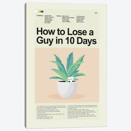 How to Lose a Guy in 10 Days Canvas Print #PAG178} by Prints and Giggles by Erin Hagerman Canvas Art Print