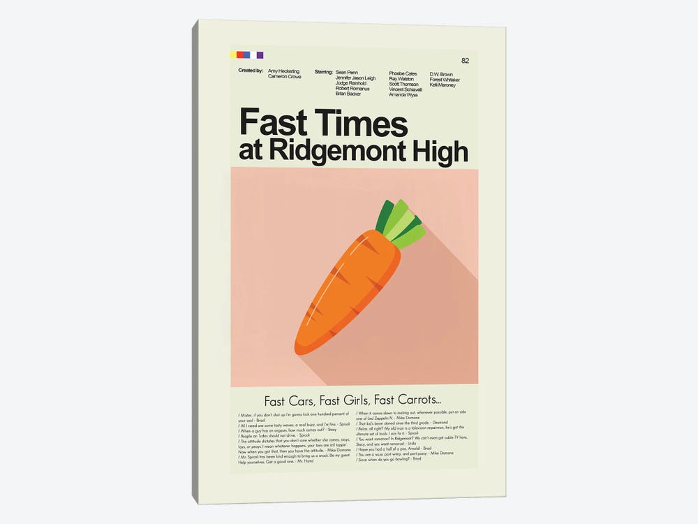 Fast Times At Ridgemont High by Prints and Giggles by Erin Hagerman 1-piece Canvas Print