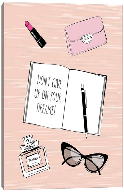 Don't Give Up Your Dreams Canvas Art Print - Minimalist Quotes