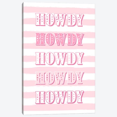 Howdy Text Canvas Print #PAV1056} by Martina Pavlova Canvas Print