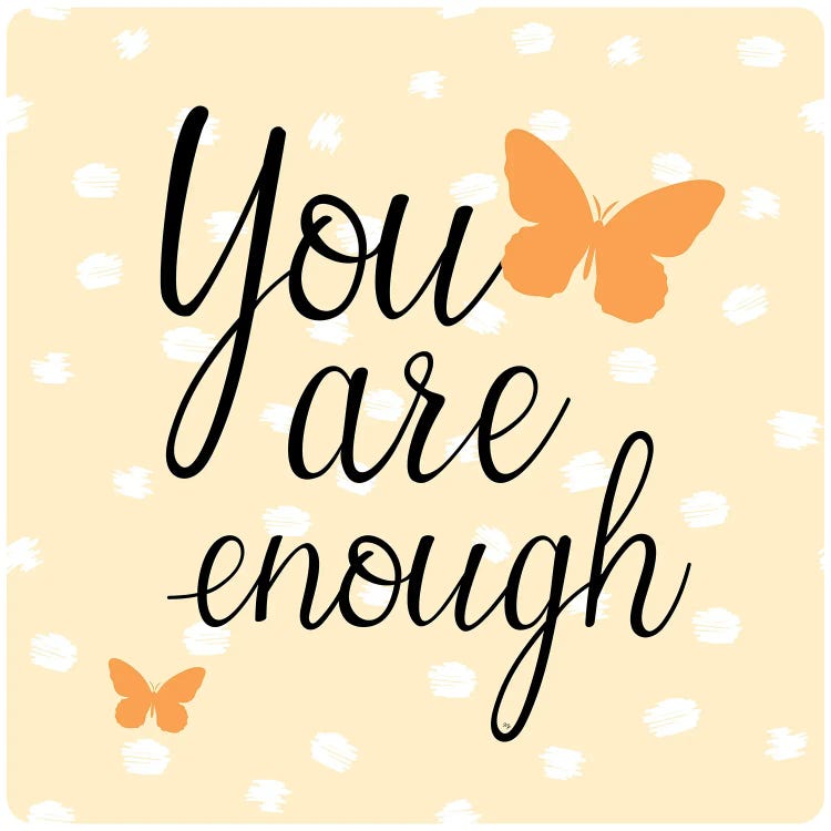 You Are Enough Quote