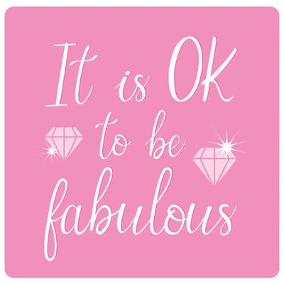 It Is Ok To Be Fabulous Quote by Martina Pavlova framed wall art