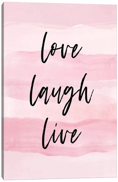 Love Laugh Quote Pink Canvas Art Print - Martina Pavlova Quotes & Sayings