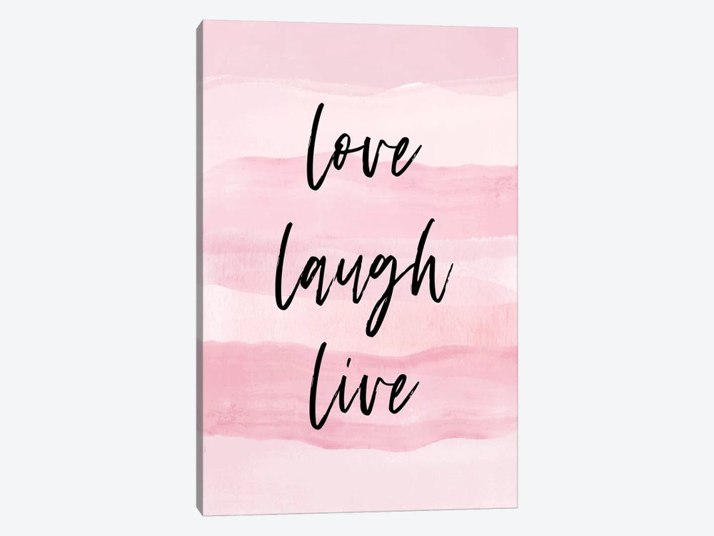 Love Laugh Quote Pink by Martina Pavlova 1-piece Canvas Artwork