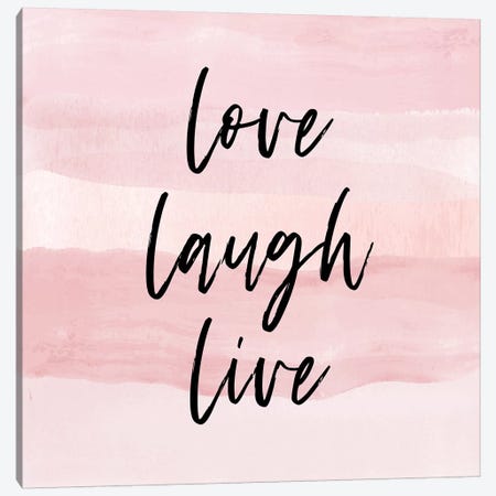 Love Laugh Quote Square Pink Canvas Print #PAV394} by Martina Pavlova Canvas Artwork