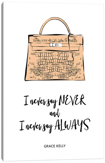 Grace Kelly Bag Quote Canvas Art Print - Martina Pavlova Quotes & Sayings