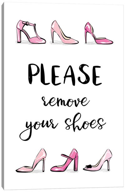 Remove Your Shoes Canvas Art Print - Martina Pavlova Quotes & Sayings
