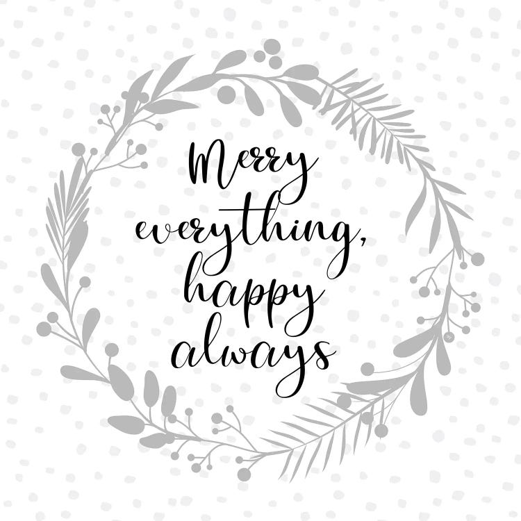 Merry Everything by Martina Pavlova wall art