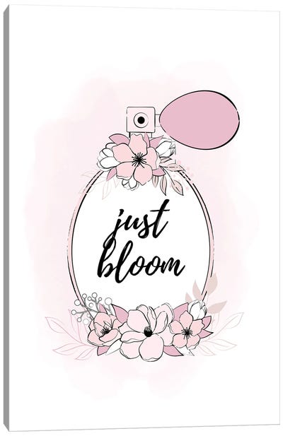 Just Bloom Canvas Art Print - Martina Pavlova Quotes & Sayings