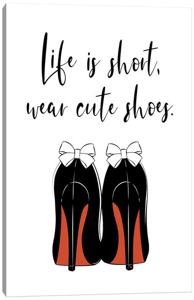 Cute Shoes Canvas Art Print - Martina Pavlova Quotes & Sayings