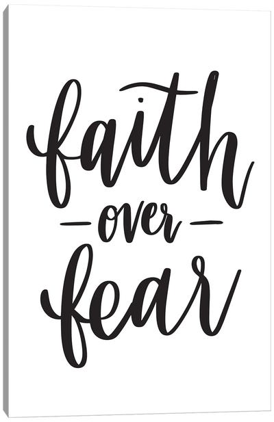 Faith Over Fear Canvas Art Print - Faith Art
