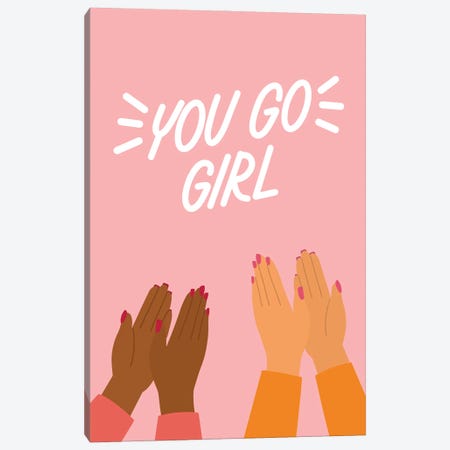 You Go Girl Canvas Print #PBC6} by Breanna Christie Canvas Wall Art