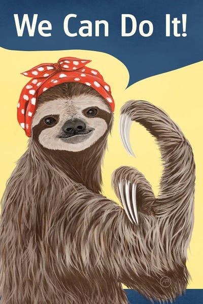 Sloths: We Can Do It Sloth Version by Paula Belle Flores