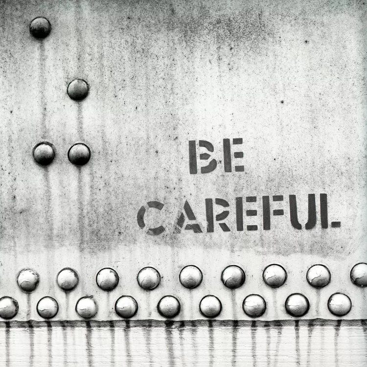 Be careful text written on metal door by Panoramic Images wall art