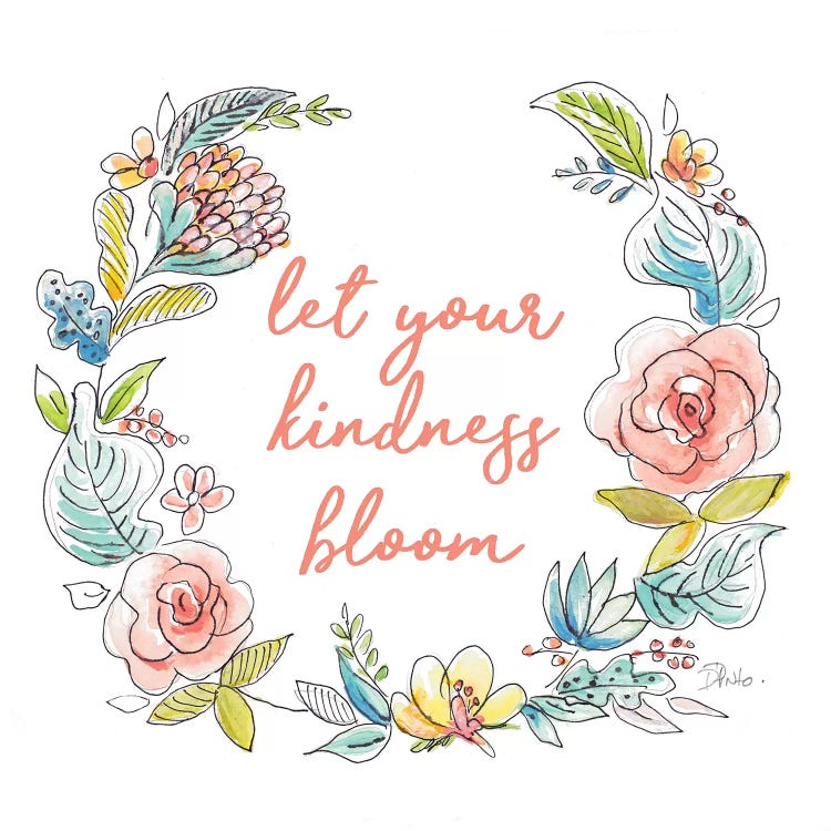 Let Your Kindness Bloom