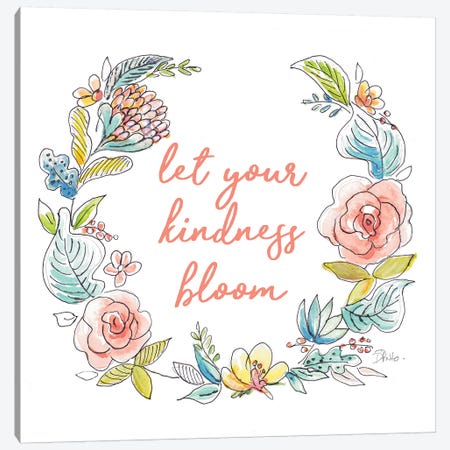 Let Your Kindness Bloom Canvas Print #PPI480} by Patricia Pinto Canvas Art