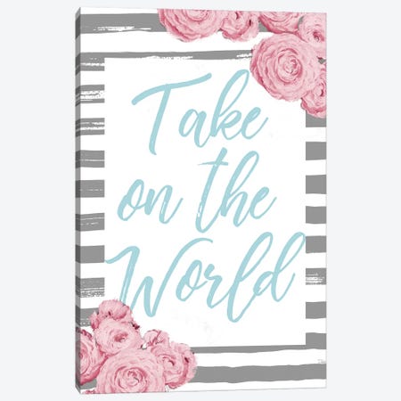 Take On The World Canvas Print #PPI563} by Patricia Pinto Canvas Art Print