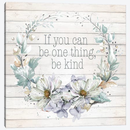 Be Kind Canvas Print #PPI598} by Patricia Pinto Canvas Art
